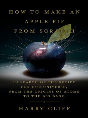 cover image of How to Make an Apple Pie from Scratch
